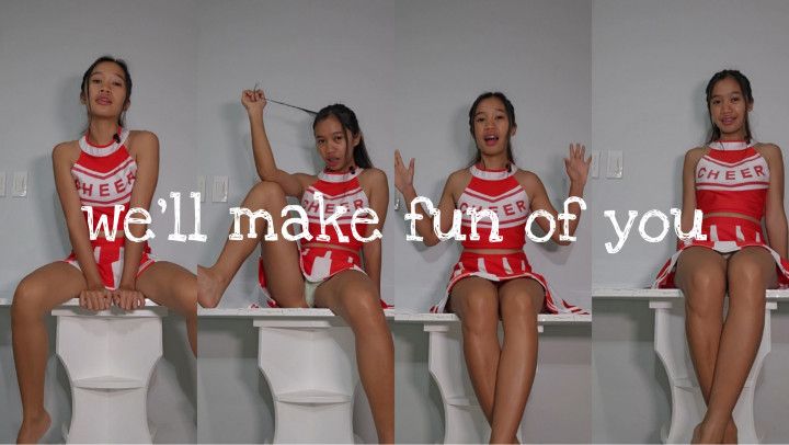 You'll be our entertainment