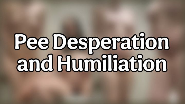 Girlfriend Desperate Pee Humiliation