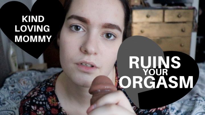 Kind step-Mother Grounds You and Ruins Orgasm