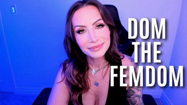 Dom The FemDom Submissive Horny Whore