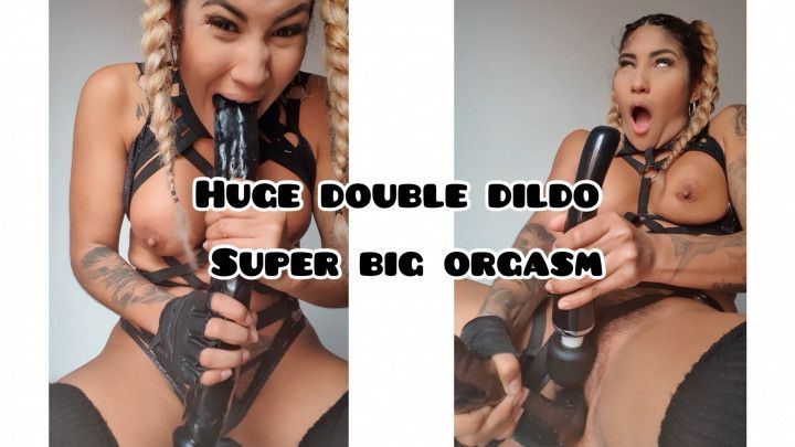 BIG orgasm with huge double dildo