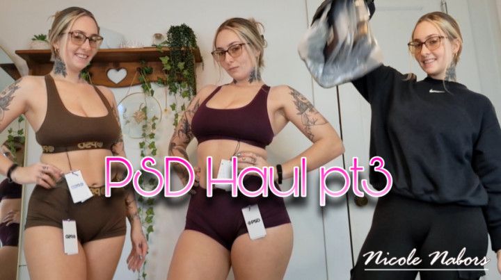 PSD Haul pt3