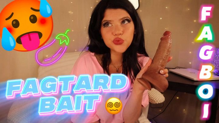 FAGTARD BAIT