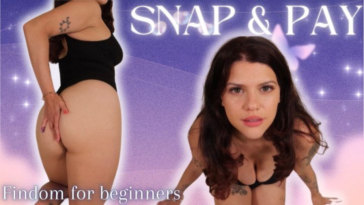 Snap &amp; Pay Findom For Beginners