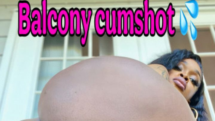 Balcony cumshot