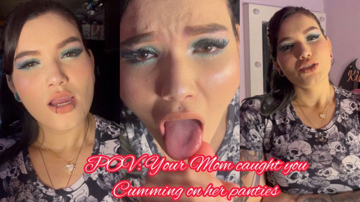 POV: Your step-Mom caught you Cumming on her panties