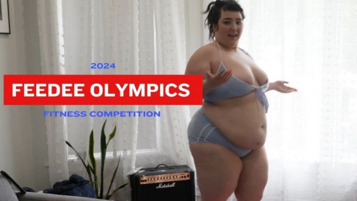 Feedee Olympics 2024 // Fitness Trials