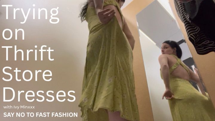 Trying on Thrift Store Dresses