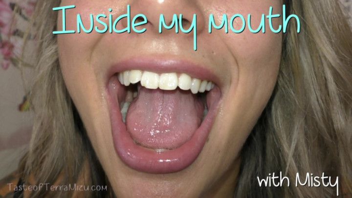 Inside My Mouth - Misty Meaner
