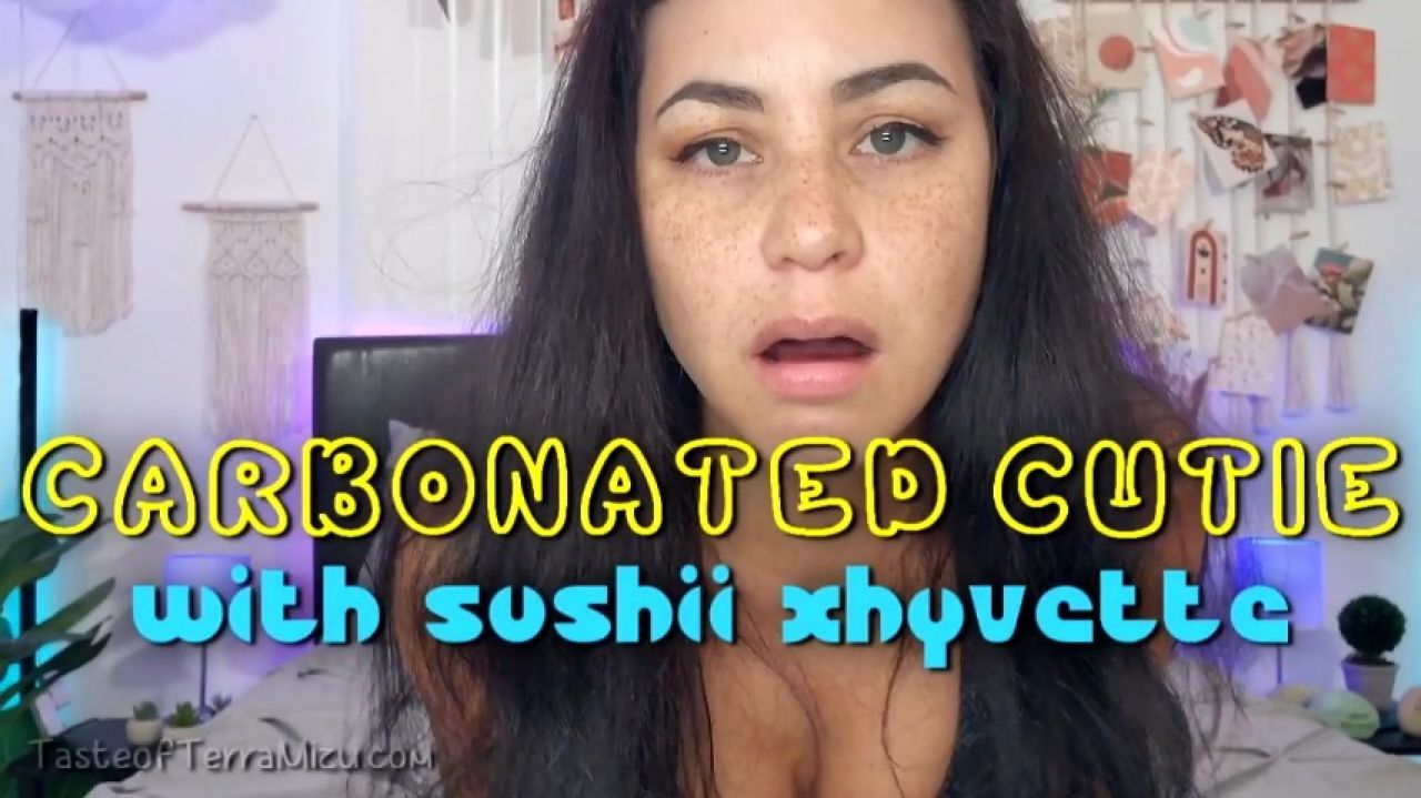 Carbonated Cutie - Sushii Xhyvette