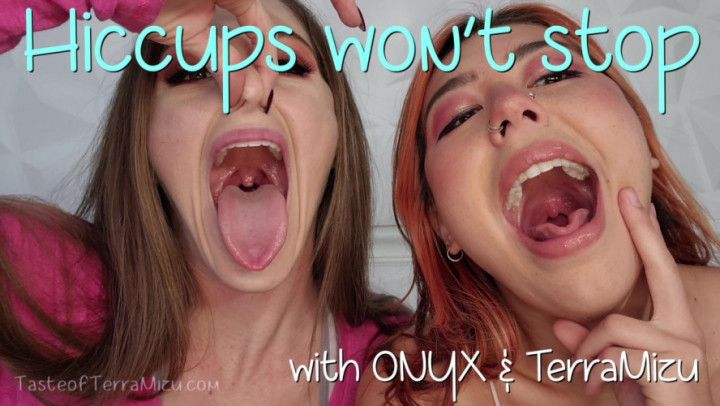 Hiccups Won't Stop - Onyx Kim &amp; TerraMiz