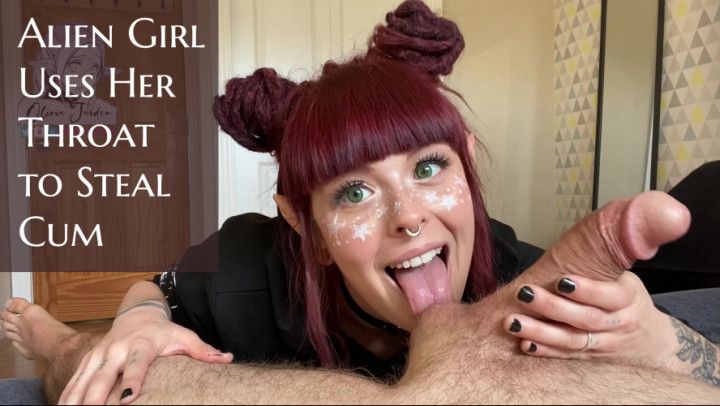 Alien Girl Uses Her Throat to Steal Cum