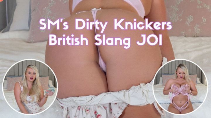 Mmy's Dirty Knickers - British Slang JOI