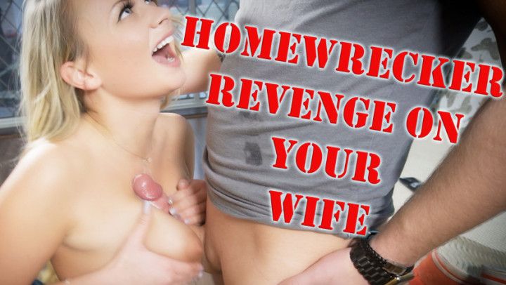 Revenge on your WIFE B/G