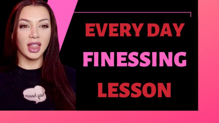 Everyday Finessing Lesson