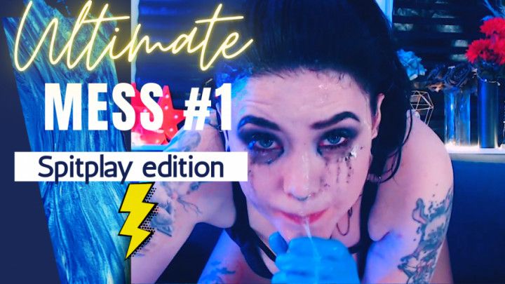Ultimate mess #1: spitplay edition