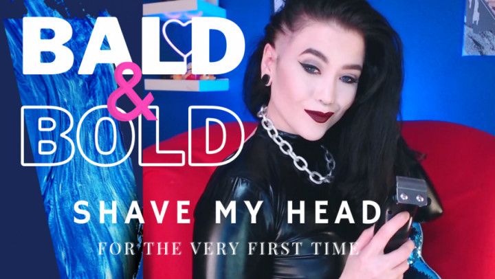 Bold&amp;Bald head shaving transformation