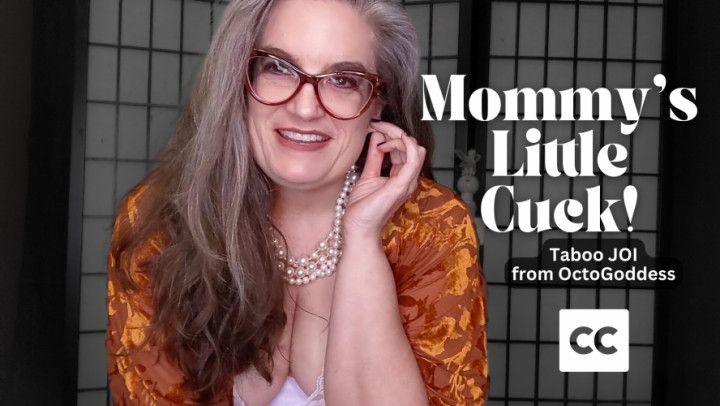 My Little Cuck: Mean step-Mommy JOI Captioned from OctoGoddess