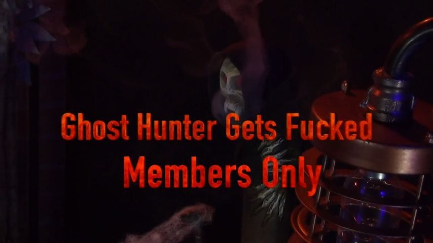 Ghost Hunter Gets Fucked Members Only