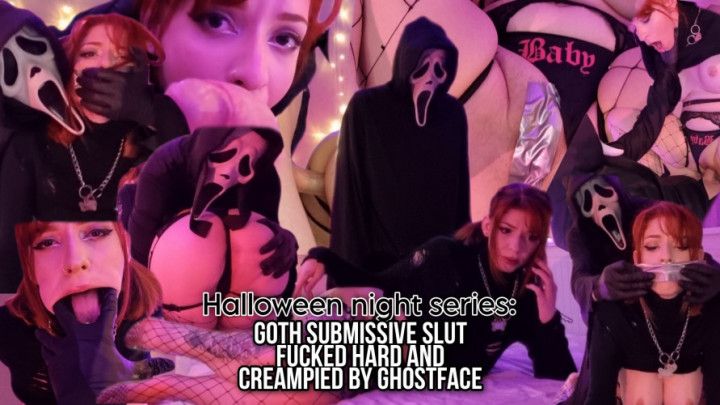 Goth submissive slut fucked hard and creampied by Ghostface