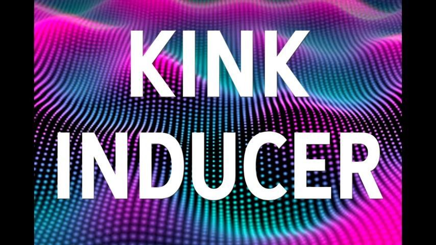 KINK INDUCER