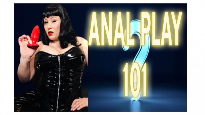 ANAL PLAY 101