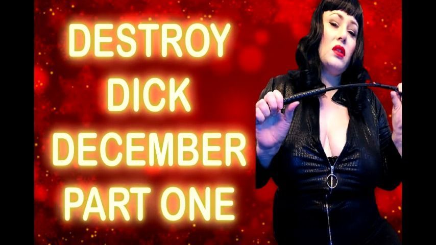 DESTROY DICK DECEMBER PART ONE
