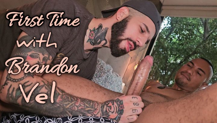 First Time with Brandon Vel
