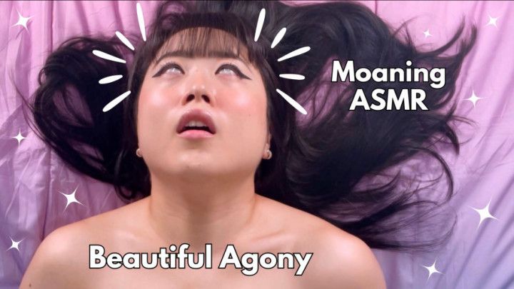 Real & Intense Beautiful Agony -Orgasm ASMR