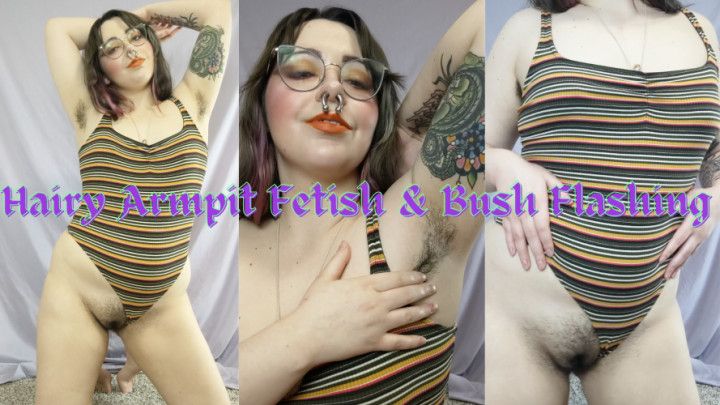 Hairy Armpit Fetish and Bush Flashing