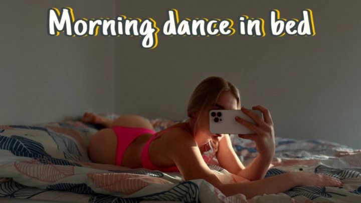 morning dance in bed