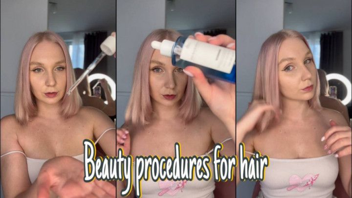 Beauty procedures for hair