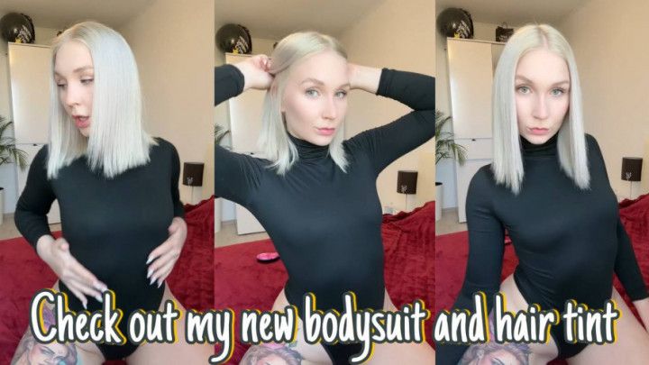 Check out my new bodysuit and hair tint