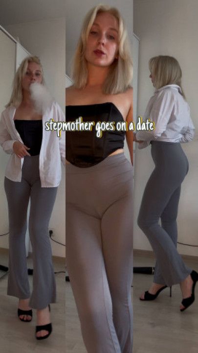 Stepmom going on a date