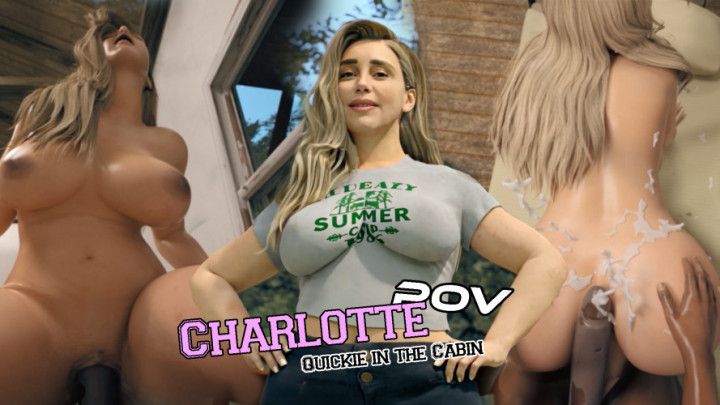Charlotte POV: Quickie in the Woods