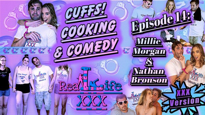 Real Life XXX Ep14 Millie Morgan &amp; Nathan Bronson *Creampie
