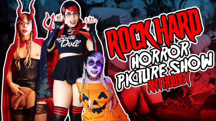 Rock Hard Horror Picture Show: Anthology