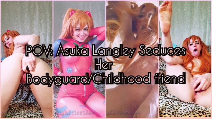 POV: Asuka Langley Seduces her Bodyguard Gerard