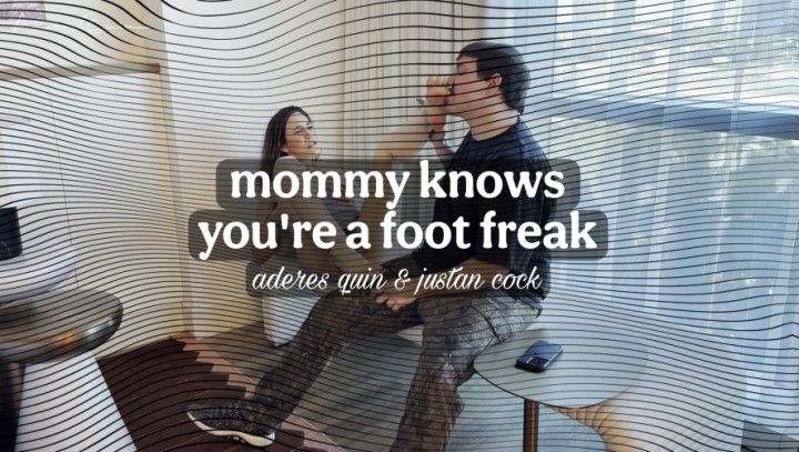 Step-Mommy Knows You Have a Foot Fetish - FHD Download