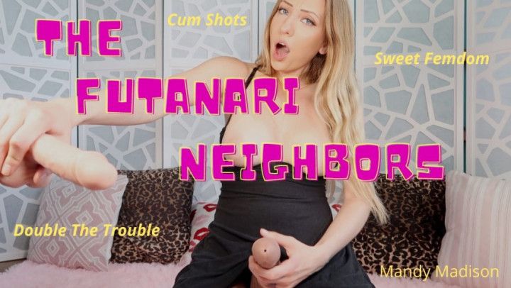 The Futanari Neighbors