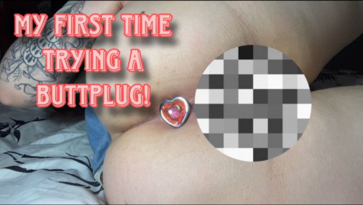 My first time trying a buttplug