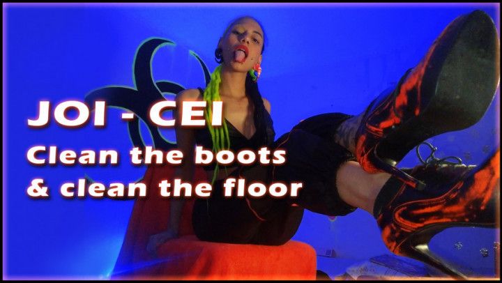 CEI JOI - Clean the Boots &amp; the Floor