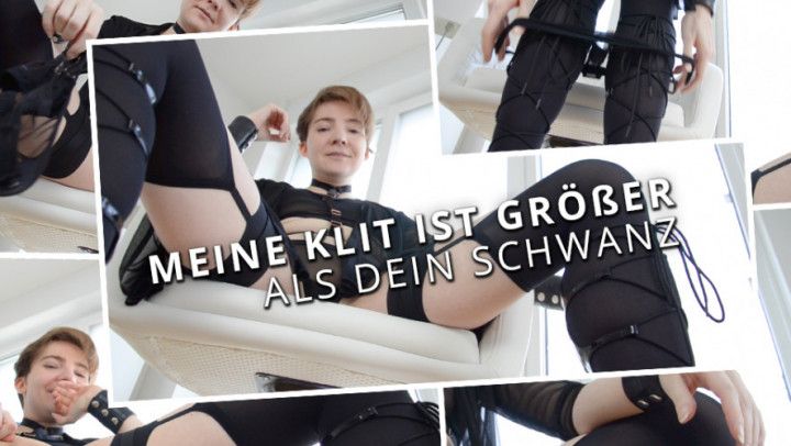Meine Klit ist größer als dein Schwanz