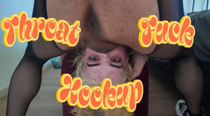Throatfuck hookup