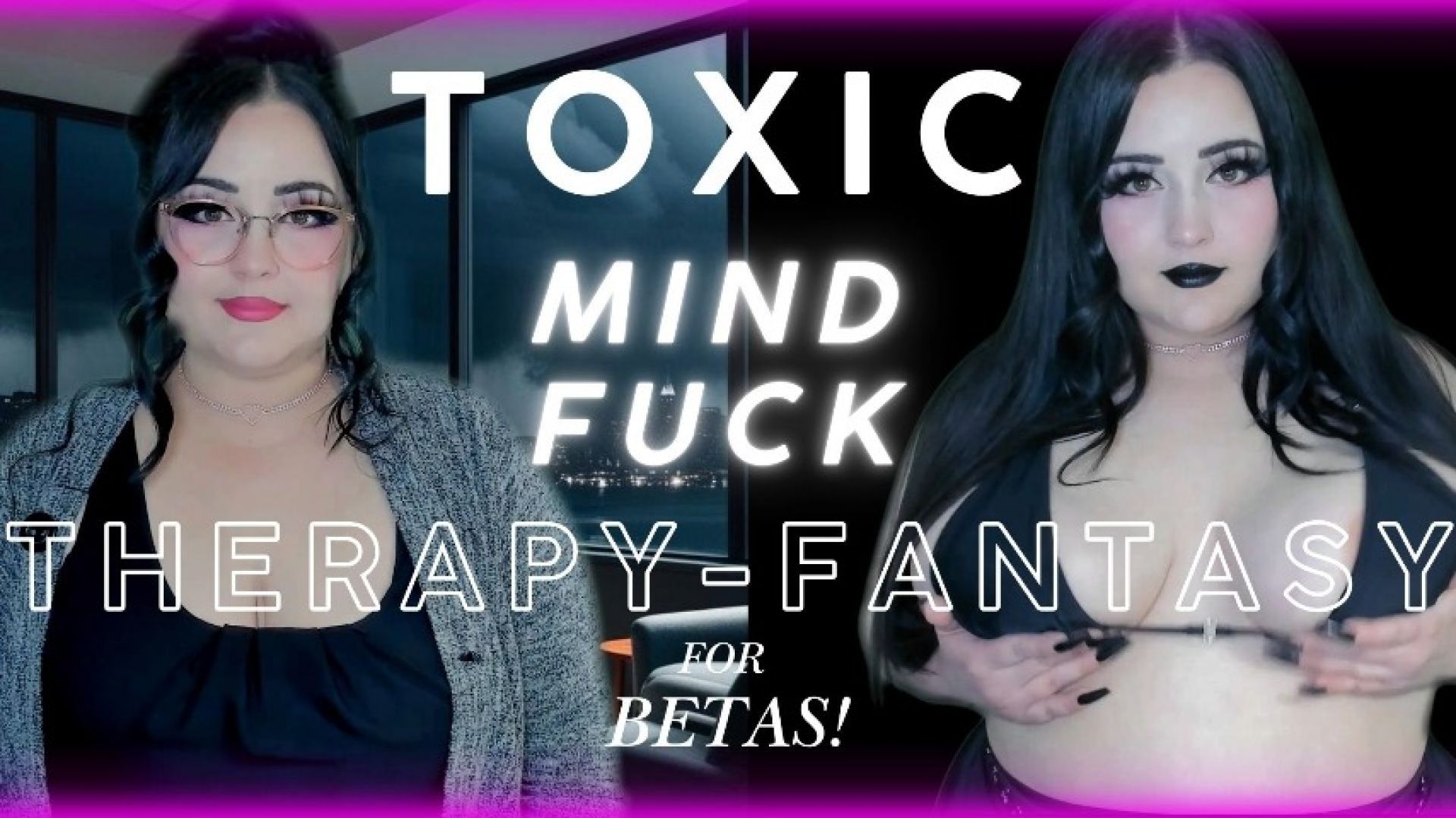 Toxic Therapy-Fantasy ******** for Betas