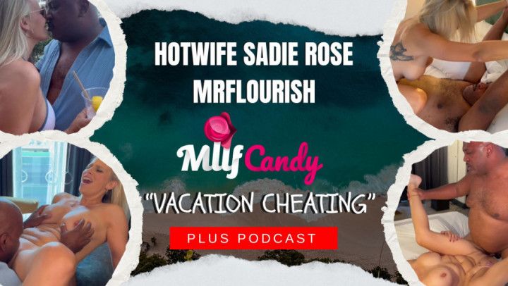 Hotwife Sadie Rose Cheats on Vacation with MrFlourish