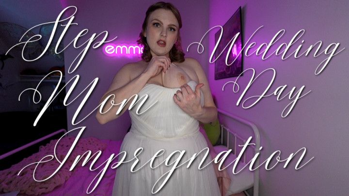 Step-Mom Wedding Night Impregnation