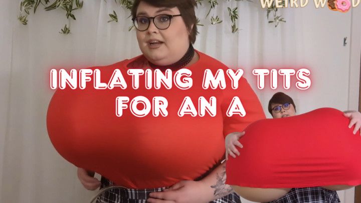 Inflating My Tits for an A