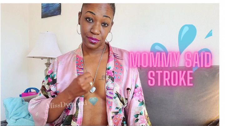 Step-Mommy Said Stroke JOI