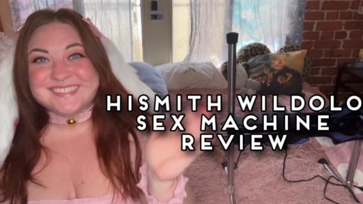 Lilith Bunny Hismith Wildolo Fuck Machine Review